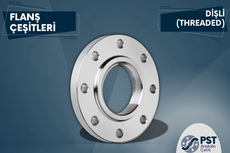 Dişli Flanş Threaded Flange