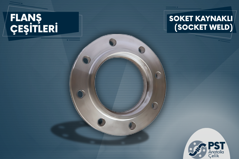 Soket Kaynaklı Flanş - Socket Weld Flange